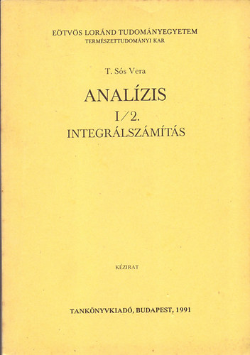 T. Ss Vera - Analzis I/2. - Integrlszmts