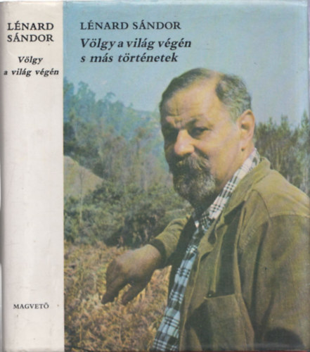 Vlgy a vilg vgn s ms trtnetek