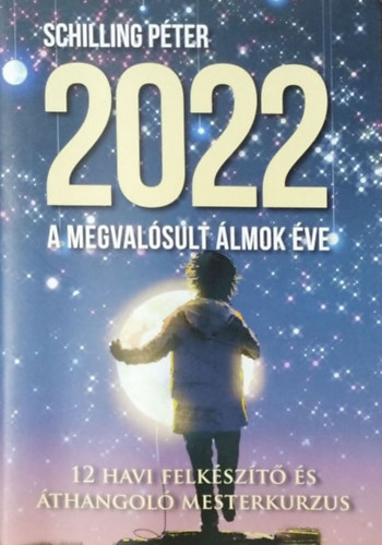 2022, a megvalsult lmok ve - 12 havi felkszt s thangol mesterkurzus - Munkafzet