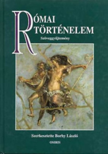 R�mai t�rt�nelem (Sz�veggy�jtem�ny)