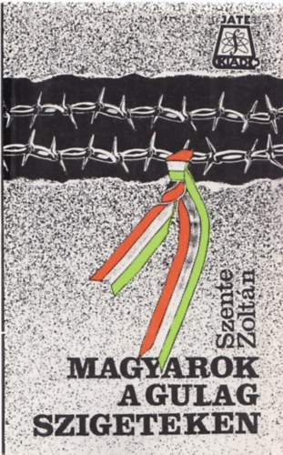 Magyarok a Gulag szigeteken