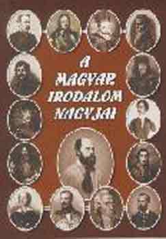 A magyar irodalom nagyjai