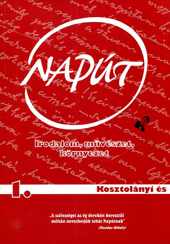 Napt -Irodalom, mvszet, krnyezet 2010/1. (Kosztolnyi s)