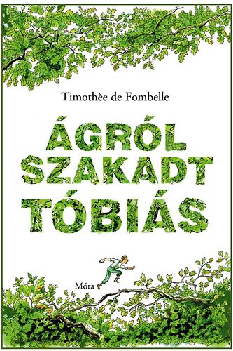 Timothe de Fombelle - grl szakadt Tbis - A szmkivetett