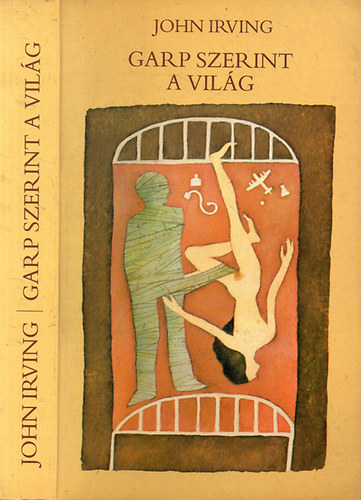 Garp szerint a vil�g