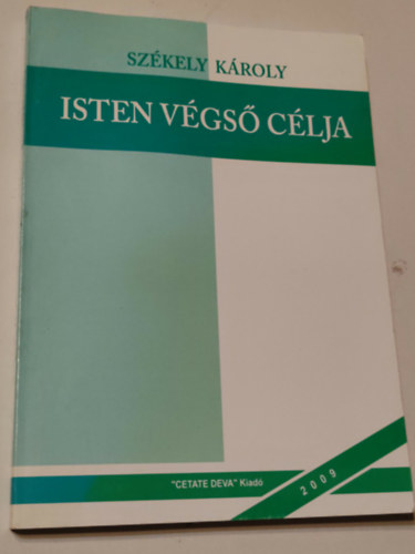 Isten v�gs� c�lja (dedik�lt)