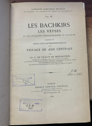 les Bachkirs, les Vepres et les antiquits finno-ougriennes et altaques, prcds des resultats anthropologiques d'un voyage en Asie Centrale