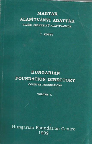 Magyar alap�tv�nyi adatt�r I-II.