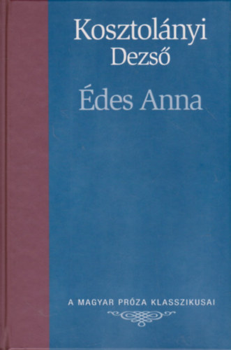 Kosztolnyi Dezs - des Anna