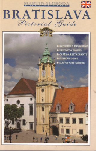 Martin Sloboda - Bratislava Pictorial Guide