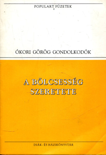 A b�lcsess�g szeretete (Populart f�zetek)