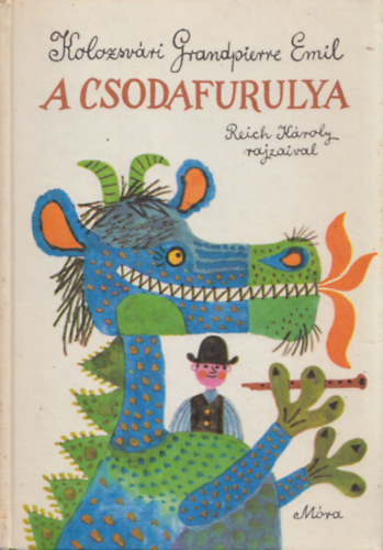 Kolozsvri Grandpierre Emil - A csodafurulya