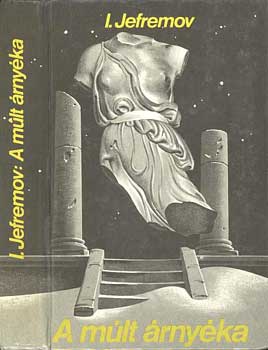 I. Jefremov - A mlt rnyka