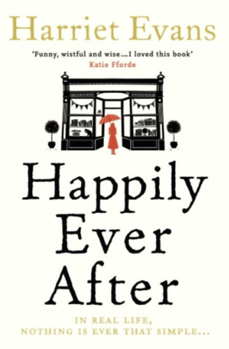 Harriet Evans - HAPPILY EVER AFTER