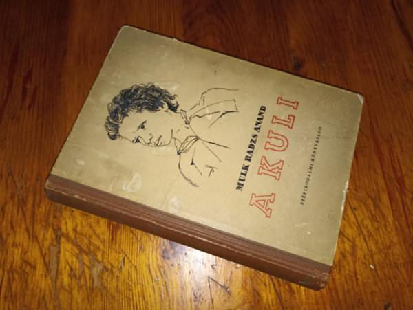 Mulk Radzs Anand - A kuli