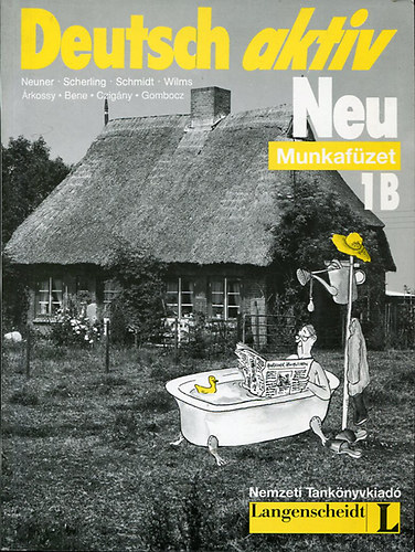 Deutsch aktiv Neu  Arbeitsbuch  1B