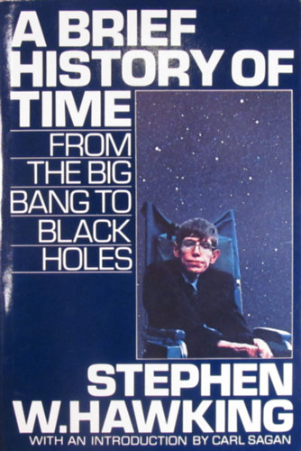 A Brief History of Time from the Big Bang to Black Holes