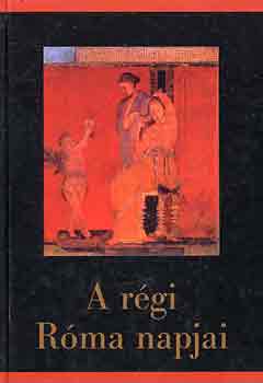 A rgi Rma napjai
