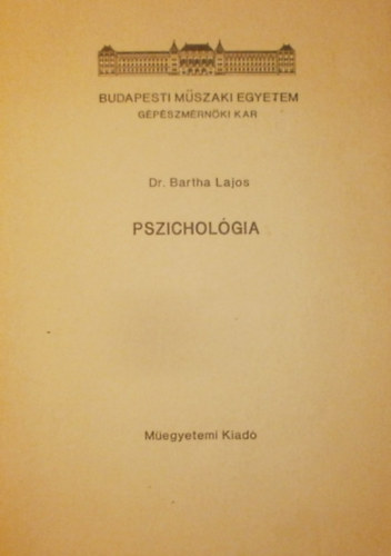 Dr. Bartha Lajos - Pszicholgia