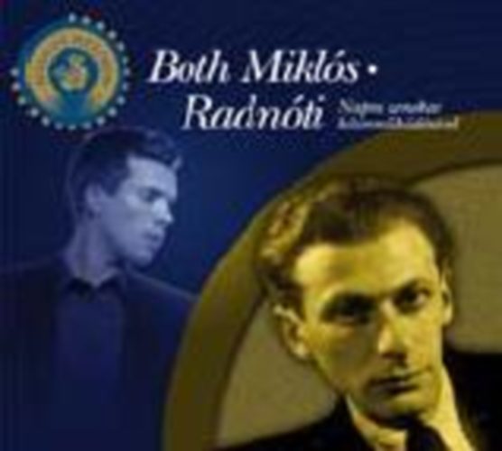 Both Mikls - Radnti (CD mellklettel)