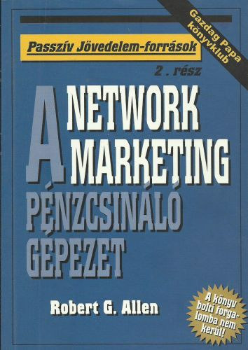 Robert G. Allen - A Network Marketing "Pnzcsinl gpezet"