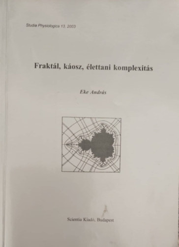 Fraktl, kosz, lettani komplexits (Studia Physiologica 13, 2003)