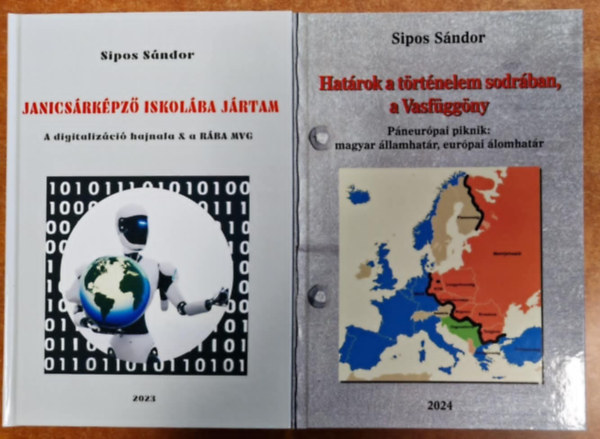 2db Sipos Sndor knyv.Hatrok a trtnelem sodrban,a Vasfggny+Janicsrkpz iskolba jrtam