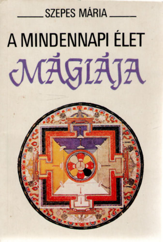 A mindennapi let mgija