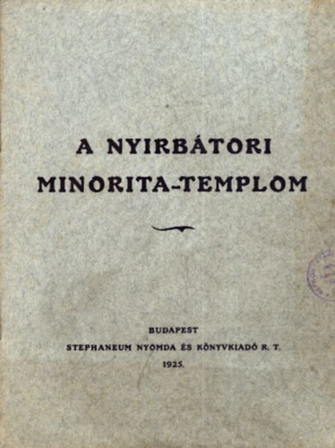 A ny�rb�tori minorita-templom
