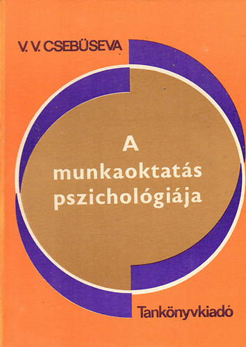 A munkaoktats pszicholgija