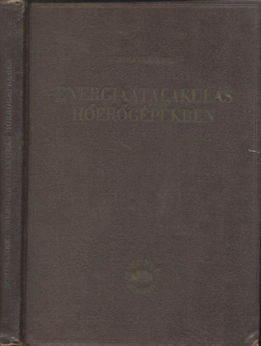 Schimanek Emil - Energia�talakul�s h�er�g�pekben