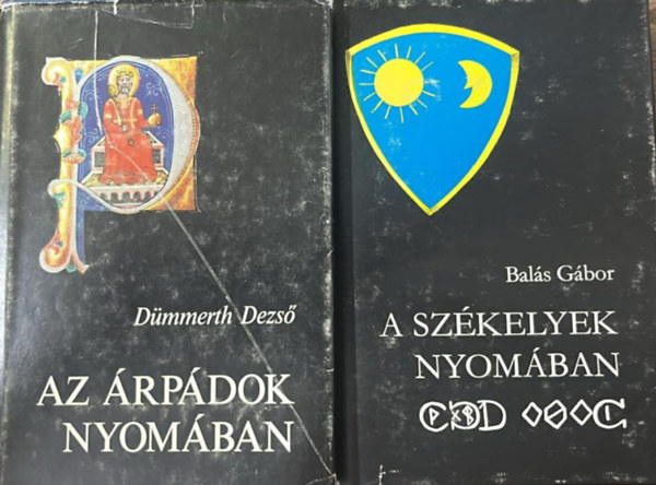 2db Utaz�sok a m�ltban �s a jelenben k�tet: Az �rp�dok nyom�ban + A sz�kelyek nyom�ban