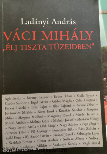 V�ci Mih�ly "�LJ TISZTA T�ZEIDBEN" - INTERJ�K (Saj�t k�ppel)