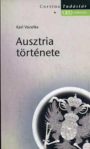 Karl Vocelka - Ausztria trtnete