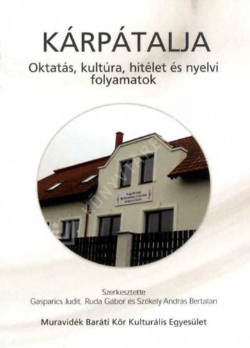 K�rp�talja - Oktat�s, kult�ra, hit�let �s nyelvi folyamatok