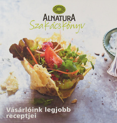 Alnatura szak�csk�nyv - sal�ta, rizott�, tofu, hal,