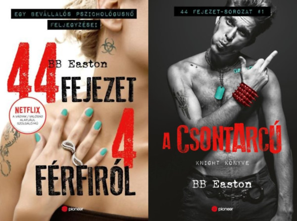 2 db B.B. Easton erotikus reg�ny: 44 fejezet 4 f�rfir�l - Egy bev�llal�s pszichol�gusn� feljegyz�sei + A Csontarc�  (0. �s 1. r�sz)
