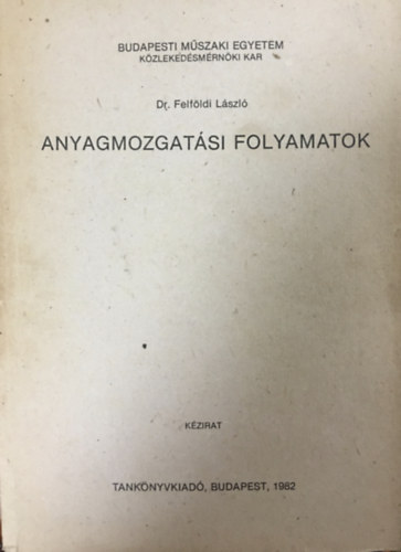 Anyagmozgatsi folyamatok