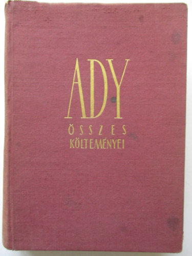 Ady Endre sszes kltemnyei