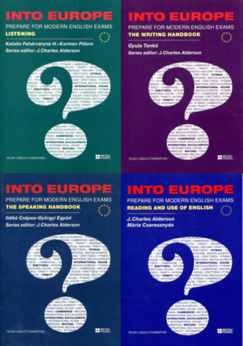 4 db Into Europe - Prepare for Modern English Exams - Reading and use of English - The speaking handbook (+1 DVD) - The writing handbook - Listening (+2 CD)