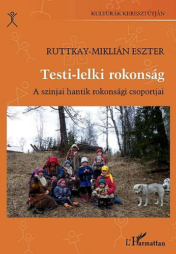 Testi-lelki rokonsg - A szinjai hantik rokonsgi csoportjai