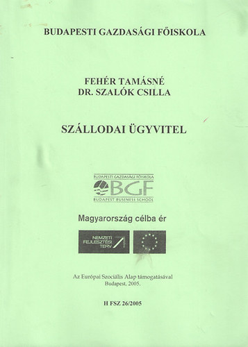 Fehr Tamsn; Dr. Szalk Csilla - Szllodai gyvitel