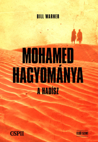 Mohamed hagyomnya - A hadsz - Els szint