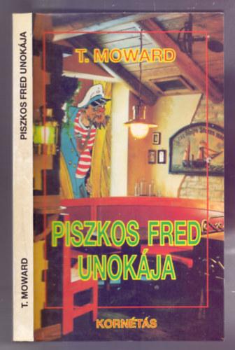 Piszkos Fred unokja