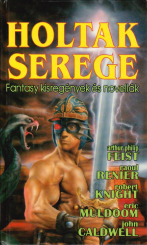 Holtak serege - Fantasy kisregnyek s novellk