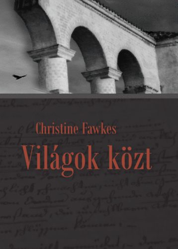 Christine Fawkes - Vilgok kzt