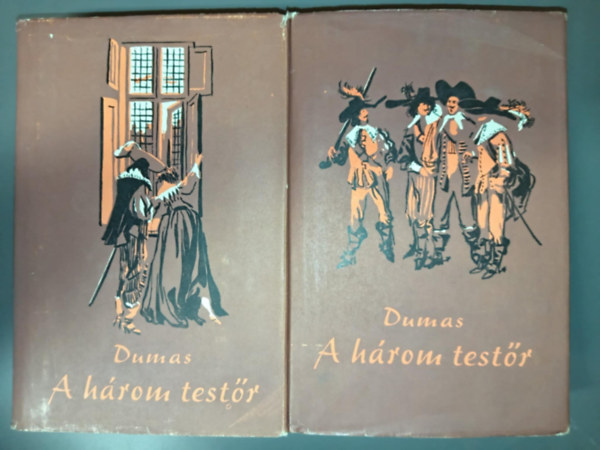 Csatls Jnos  Alexandre Dumas (ford.) - A hrom testr 1-2. (Les trois mousquetaires) - Csatls Jnos fordtsban