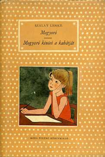 Szalay Lenke, Halasi Mria, Magyar Katalin, Erich Kstner, Ana Maria Matute, Madeleine Gilard, Hrs Lszl - 7 db a Pttys  Knyvek sorozatbl