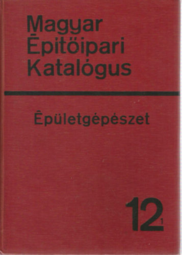 Magyar ptipari Katalgus 1/12/1 - pletgpszet