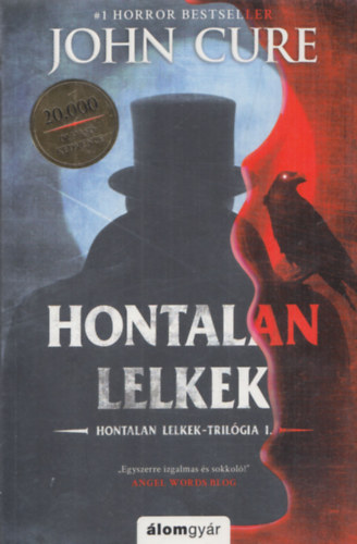 Cure John - Hontalan lelkek